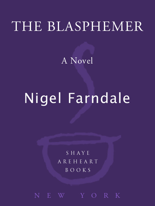 The Blasphemer Farndale Nigel