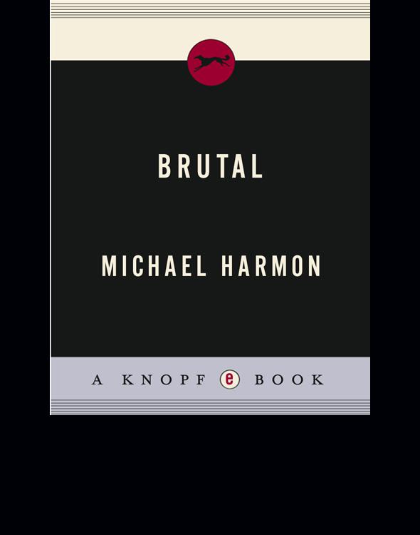 Brutal Harmon Michael