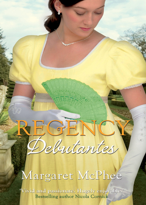 Regency Debutantes The Captains Lady Mistaken Mistress Margaret Mcphee
