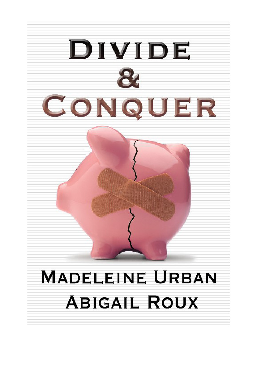 Divide Conquer Cut Run 4 1st Edition Abigail Roux Madeleine Urban