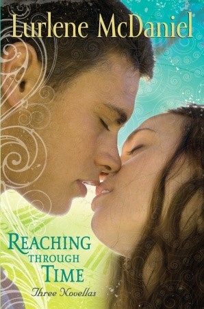 Reaching Through Time Mcdaniel Lurlene