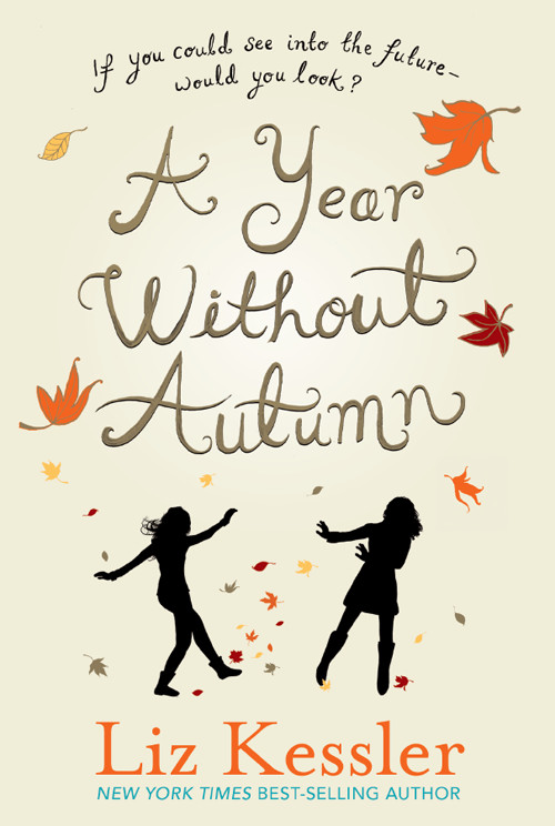 A Year Without Autumn Kessler Liz