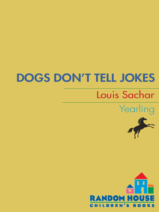 Dogs Dont Tell Jokes Sachar Louis