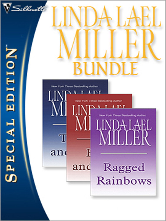 Linda Lael Miller Bundle Ragged Rainbows There And Now Here And Then Miller