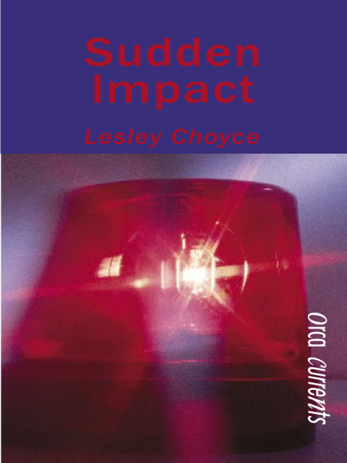 Sudden Impact Choyce Lesley