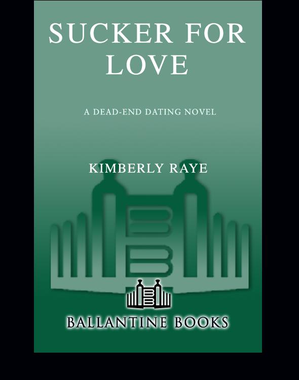 Sucker For Love Raye Kimberly
