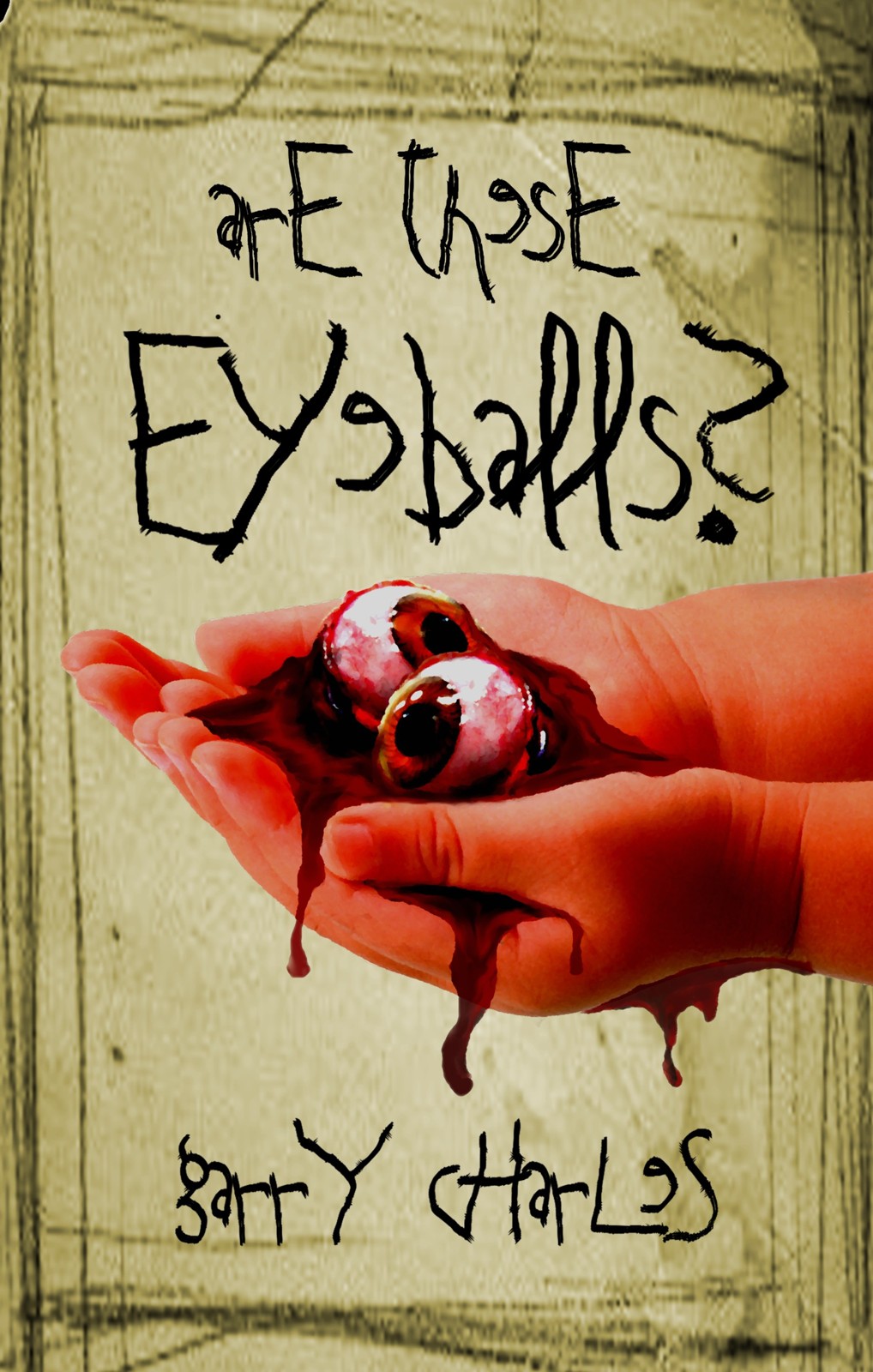 Are These Eyeballs Charles Garry