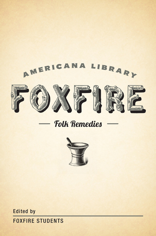 Mountain Folk Remedies Foxfire