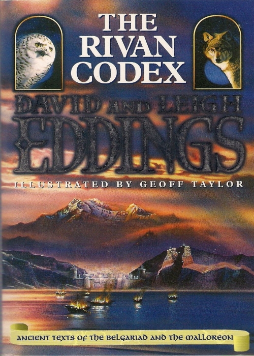 The Rivan Codex Ancient Texts Of The Belgariad And The Malloreon David Eddings