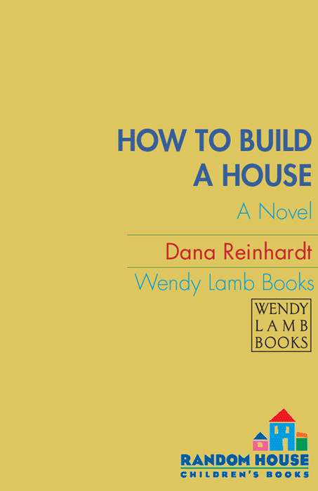 How To Build A House Reinhardt Dana
