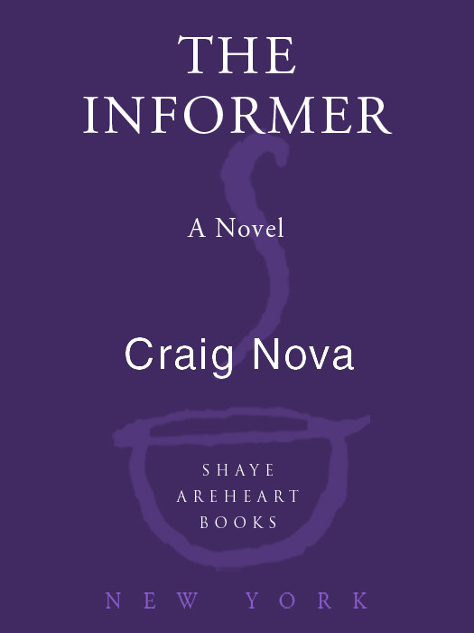 The Informer Nova Craig