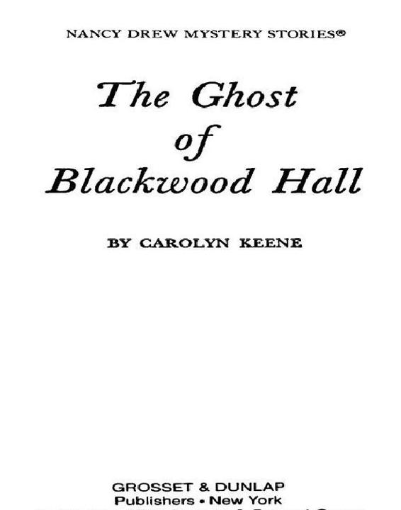 The Ghost Of Blackwood Hall Keene Carolyn