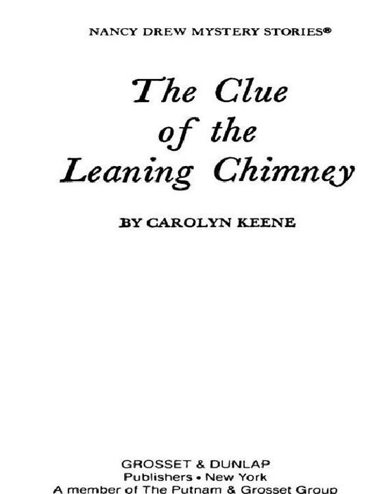 The Clue Of The Leaning Chimney Keene Carolyn