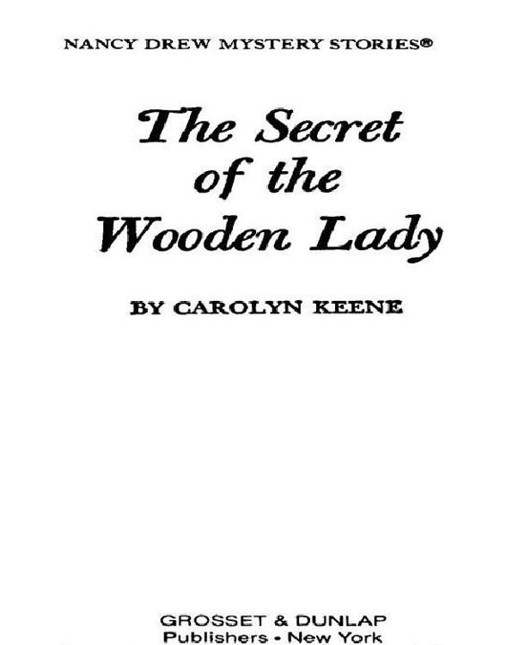The Secret Of The Wooden Lady Keene Carolyn