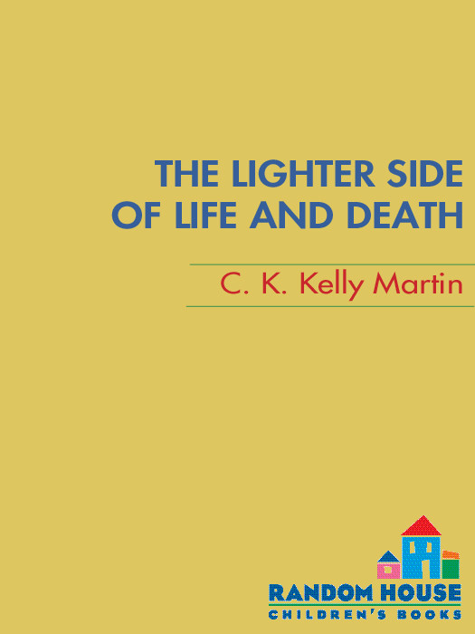 The Lighter Side Of Life And Death Martin C K Kelly