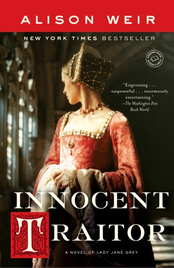Innocent Traitor Alison Weir