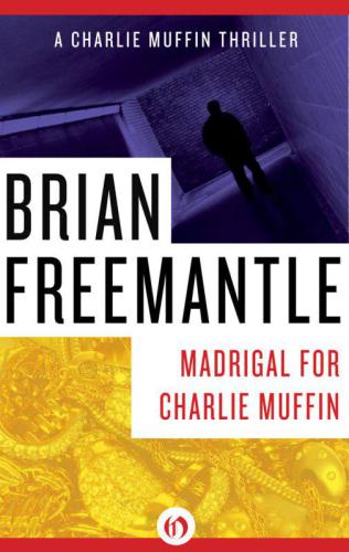 Madrigal For Charlie Muffin Freemantle Brian