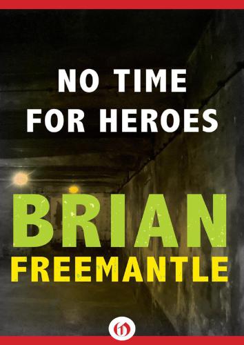 No Time For Heroes Freemantle Brian