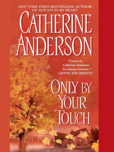 Only By Your Touch Anderson Catherine