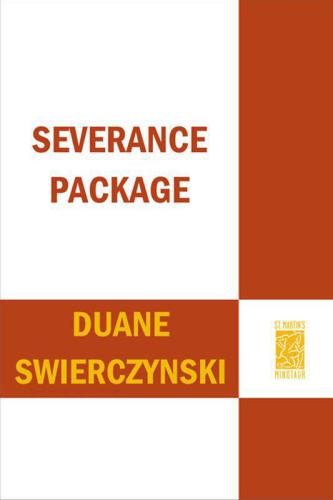 Severance Package Swierczynski Duane