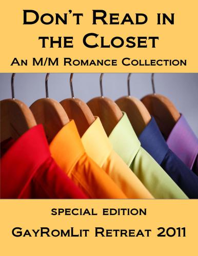 Dont Read In The Closet Gayromlit Retreat 2011 Special Edition