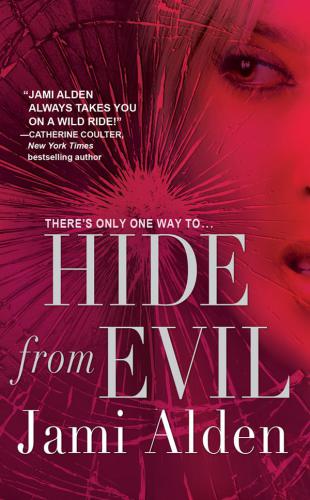 Hide From Evil Alden Jami