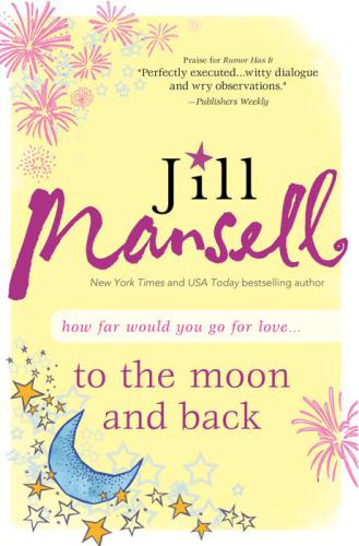 To The Moon And Back Mansell Jill