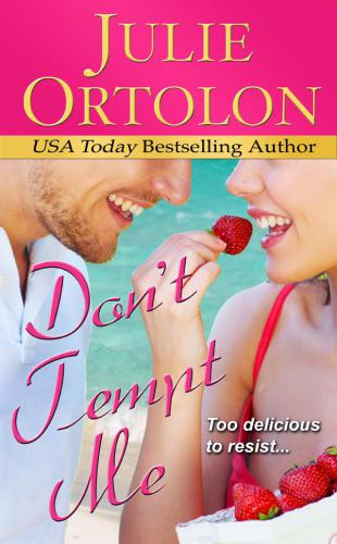 Dont Tempt Me Ortolon Julie