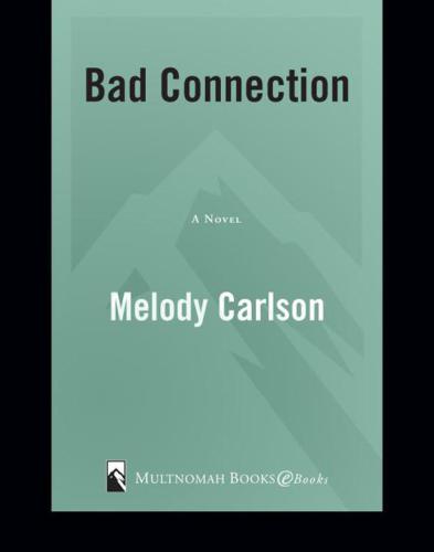 Bad Connection Carlson Melody
