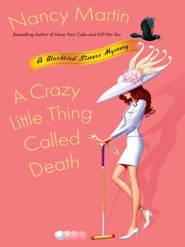 A Crazy Little Thing Called Death Martin Nancy