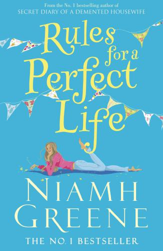 Rules For A Perfect Life Greene Niamh