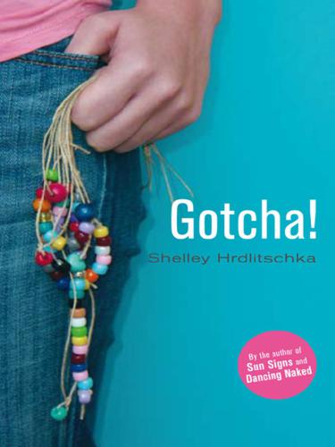 Gotcha Hrdlitschka Shelley
