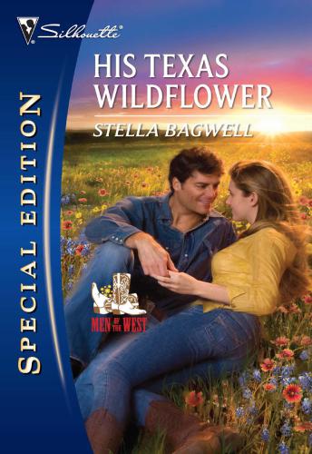 His Texas Wildflower Bagwell Stella