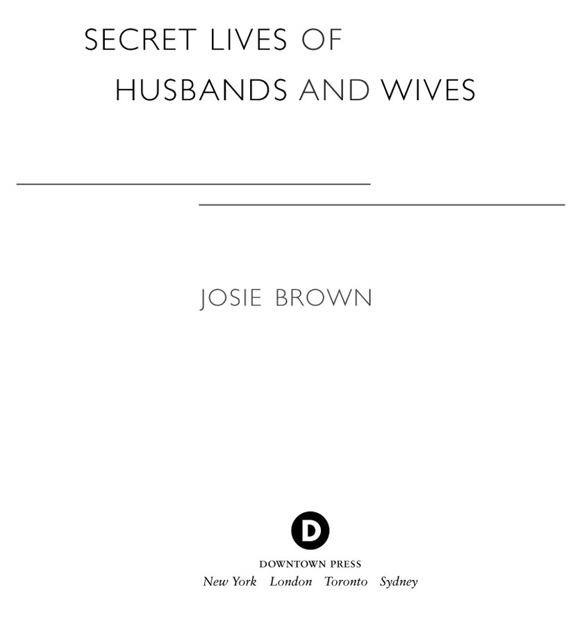 Secret Lives Of Husbands And Wives Brown Josie