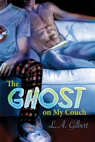 The Ghost On My Couch Gilbert L A