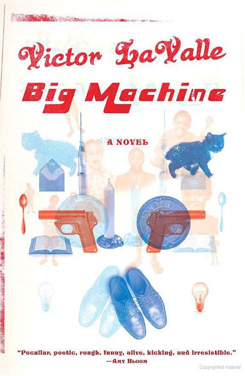 Big Machine A Novel Lavalle Victor D