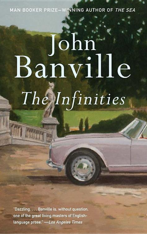 The Infinities Banville John