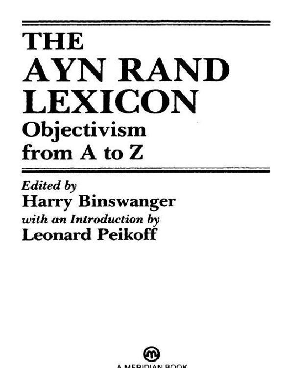 The Ayn Rand Lexicon Objectivism From A To Z Ayn Rand Harry Binswanger