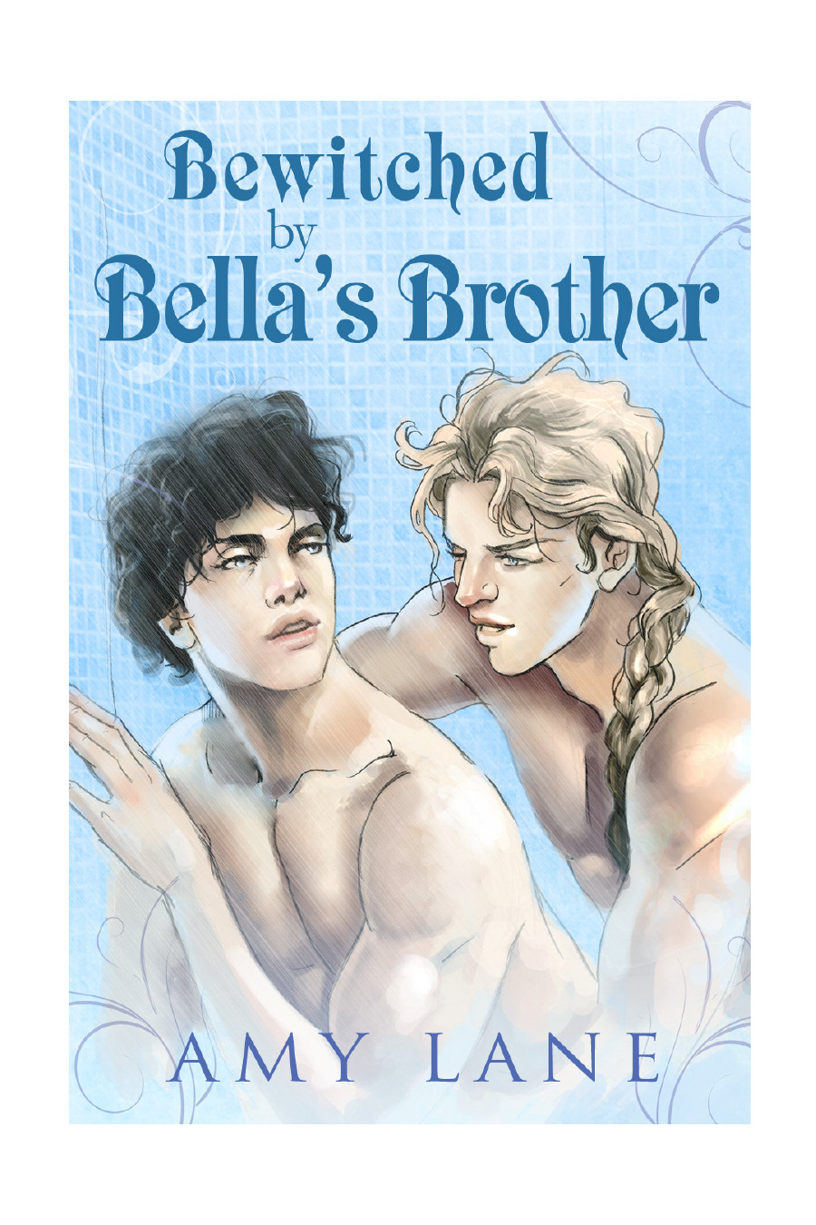 Bewitched By Bellas Brother Lane Amy