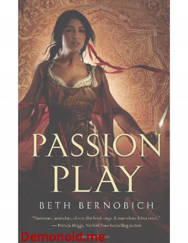 Passion Play Bernobich Beth