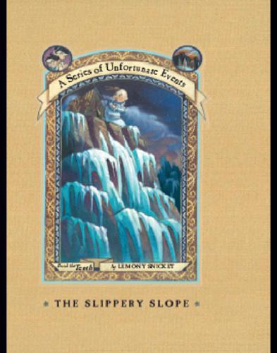 The Slippery Slope Snicket Lemony A