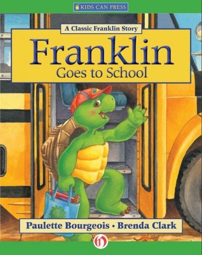 Franklin Goes To School Bourgeois Paulette Clark Brenda