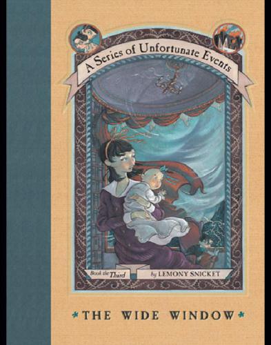 The Wide Window Snicket Lemony A