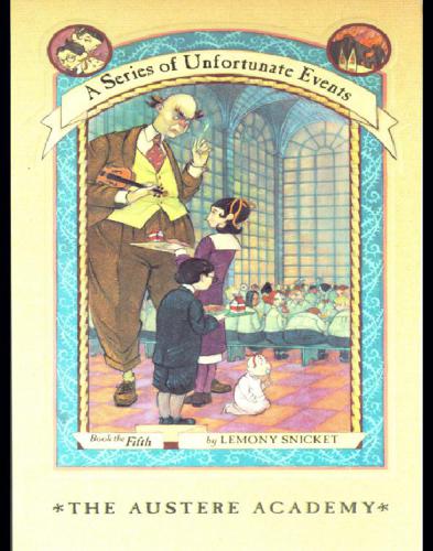 The Austere Academy Snicket Lemony A