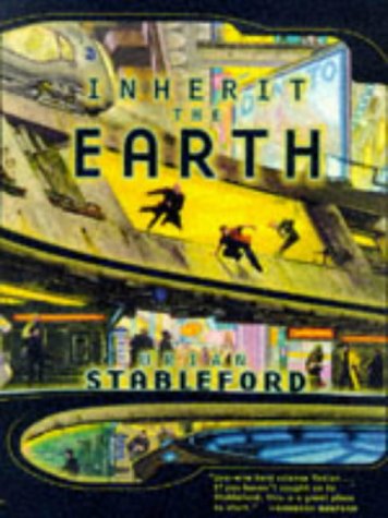Inherit The Earth Stableford Brian