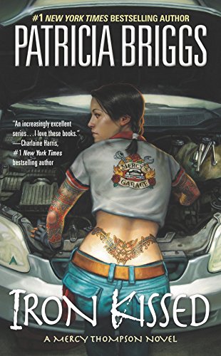Iron Kissed Mercy Thompson 03 Mercy Thompson 05 Patricia Briggs