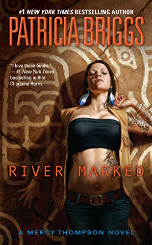 River Marked Mercy Thompson 06 Reprint Patricia Briggs
