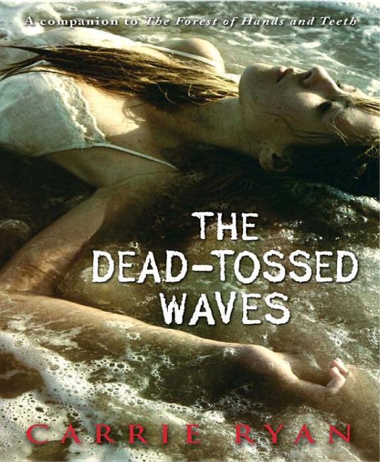 The Deadtossed Waves Ryan Carrie