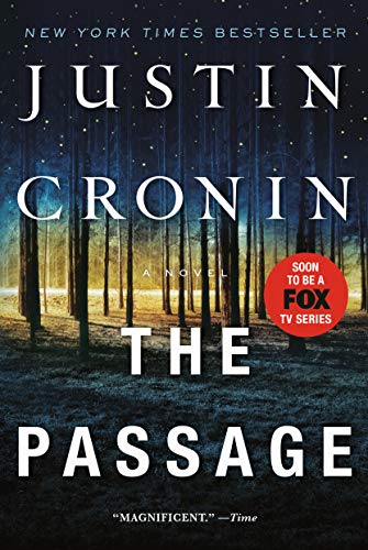 The Passage A Novel Cronin Justin