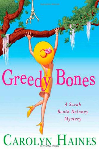 Greedy Bones Haines Carolyn